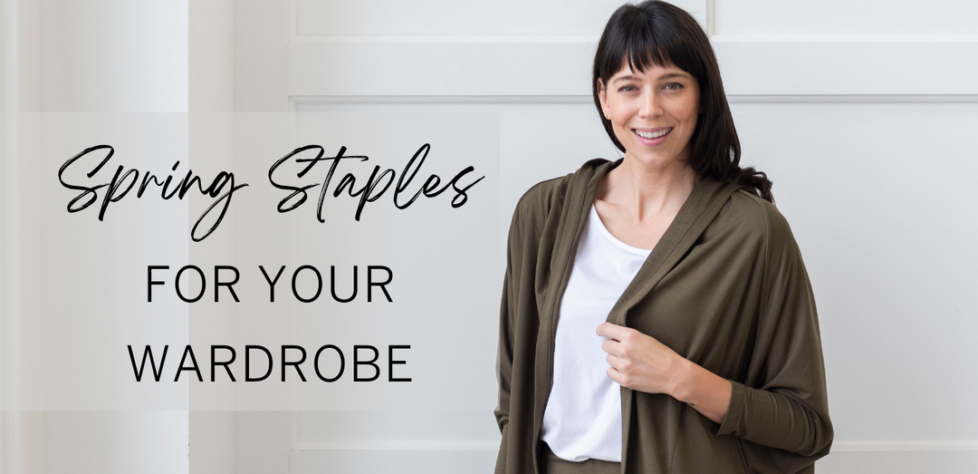 Spring Staples For Your Wardrobe