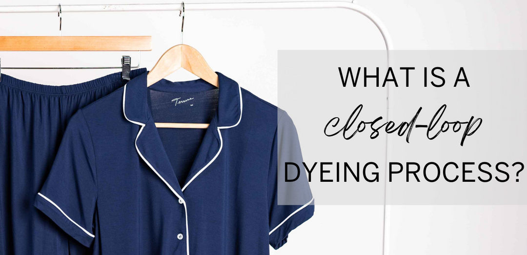 What is a "Closed-Loop" Dyeing Process?