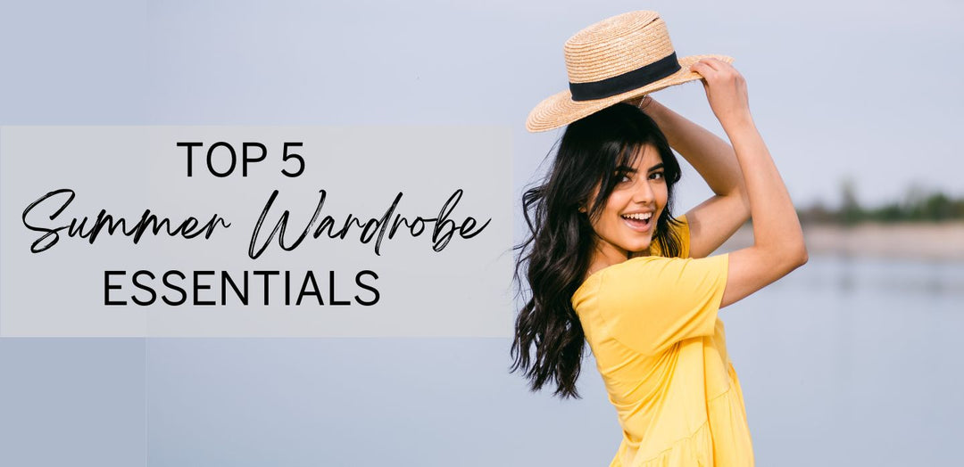 A woman poses with a straw hat raised above her head, ready for the summer. Title text to the left reads, "Top 5 Summer Wardrobe Essentials."