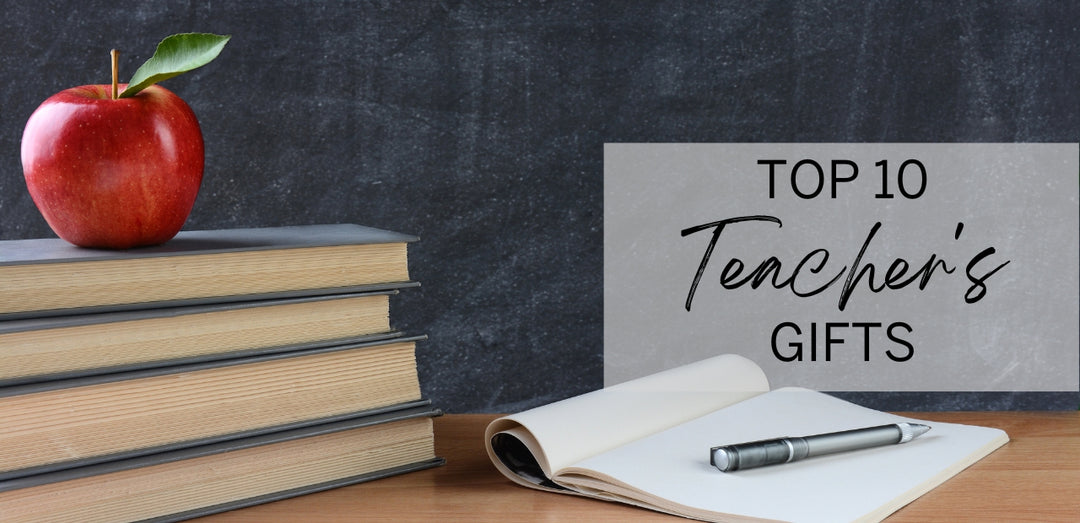 10 Best Gifts for Teachers