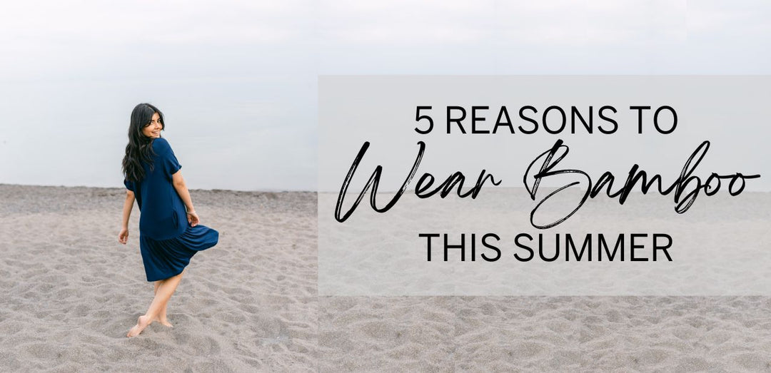 A woman wears a bamboo dress on the beach. Title text reads, 5 Reasons to Wear Bamboo This Summer.
