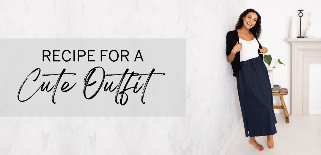 Title text reads, "Recipe for a Cute Outfit" and features a smiling woman wearing comfortable bamboo clothing, including a bamboo built-in bra tank, bamboo shrug cardigan and denim skirt.