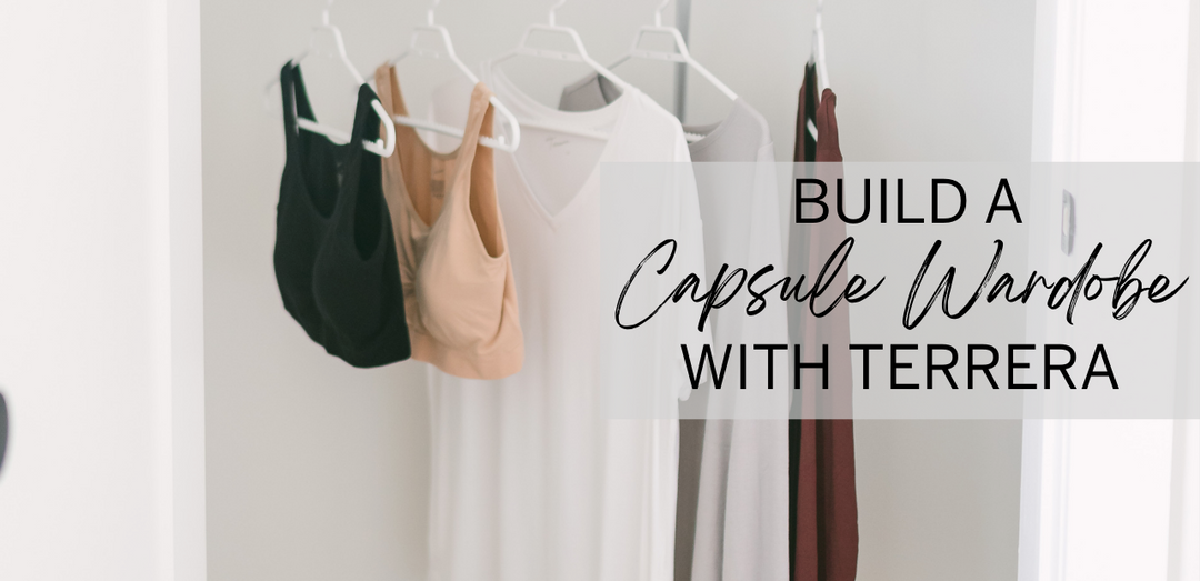 Build a Capsule Wardrobe with Terrera