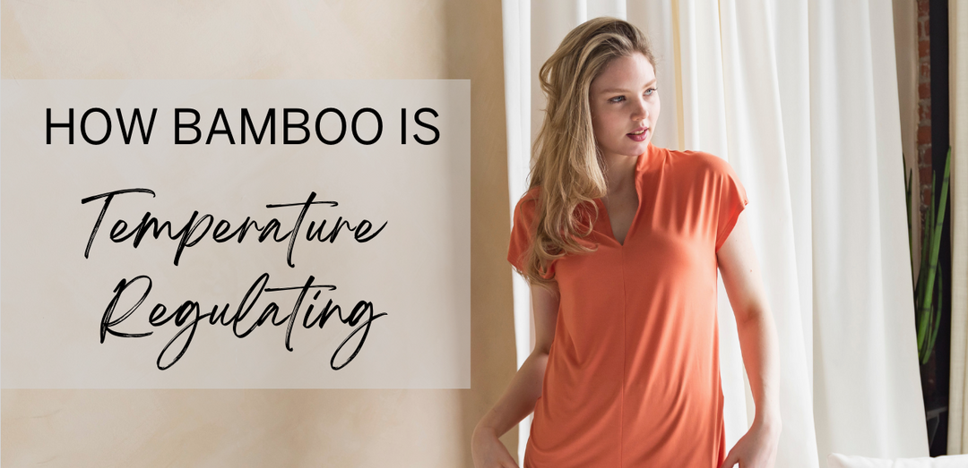 How Bamboo is Temperature Regulating