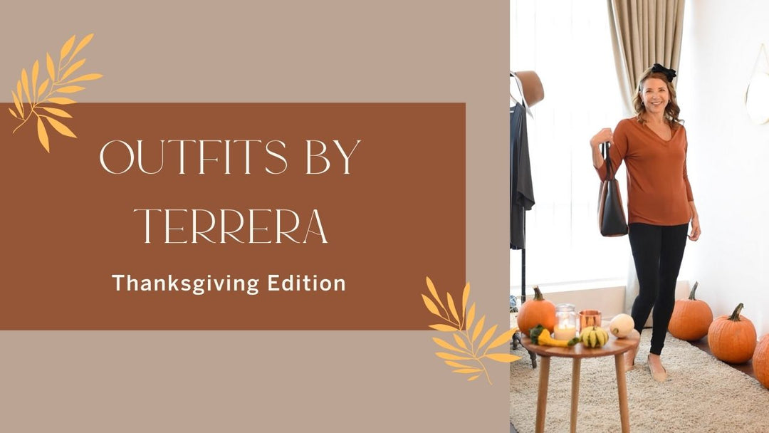 Outfits By Terrera: Thanksgiving Edition