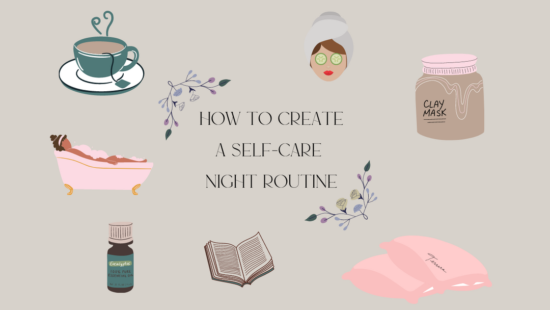 How to Create a Self-Care Night Routine